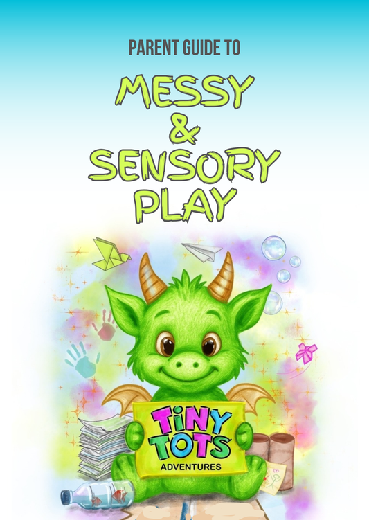 Parents Guide to Messy & Sensory Play